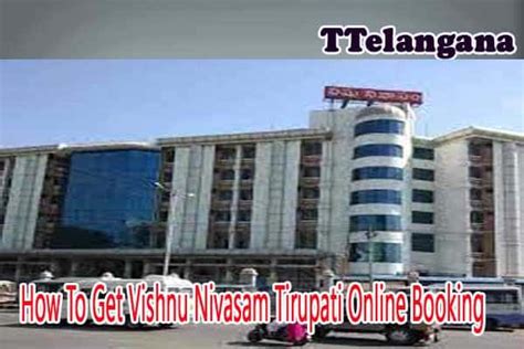 How To Get Vishnu Nivasam Tirupati Online Booking?