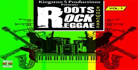 Roots Rock Reggae Showcase by Kingston 5 – World A Reggae EntertainmentWorld A Reggae Entertainment