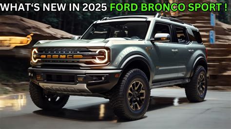 The 2025 Ford Bronco Sport: A Configurator’s Dream Come True - 2025 Draft Class Rankings: Top ...