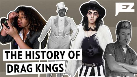 The History of Drag Kings