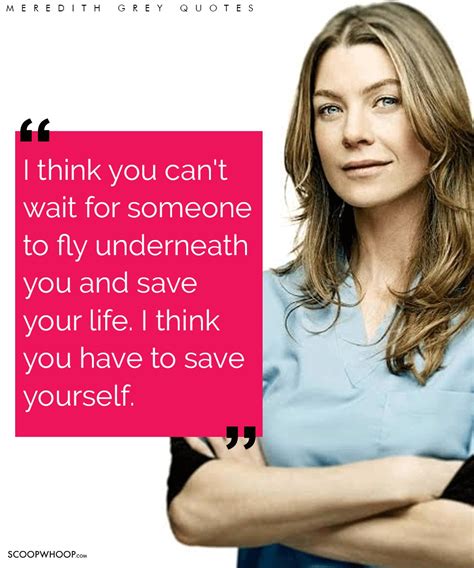 19 Meredith Grey Quotes That’ll Help You To Hold On When The Going Gets Tough