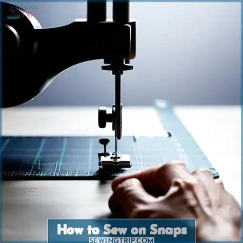 How to Line Up Sew on Snaps: Step-by-Step Guide