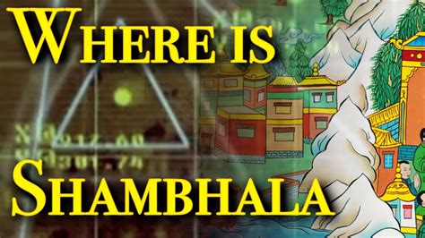 Where is SHAMBHALA ? - YouTube