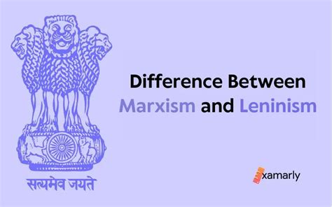 Difference Between Marxism And Leninism // Examarly