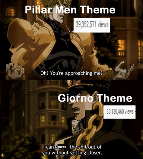 Giorno Theme has a chance to pass Pillar Men Awaken : ShitPostCrusaders