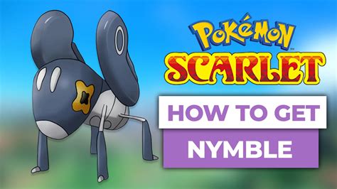 How To Get Nymble In Pokemon Scarlet & Violet (The Easy Way ...