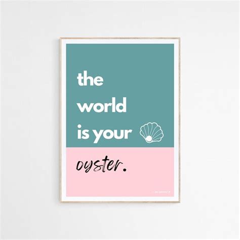 The World is Your Oyster Art - Etsy