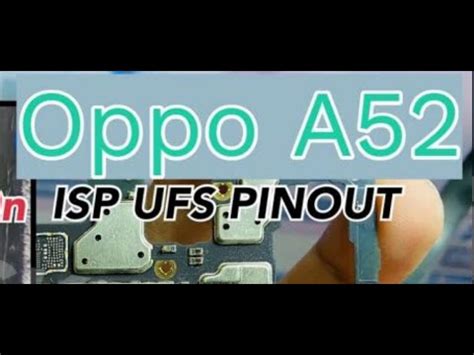 Oppo A52 UFS ISP Pinout Jumper Ways Format FRP Boot Repairing By GSM ...