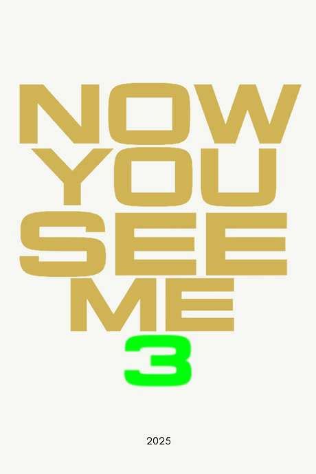 ‎Now You See Me 3 directed by Jon M. Chu • Reviews, film + cast • Letterboxd