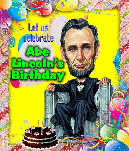 Let’s Celebrate Abraham Lincoln’s Birthday - Desi Comments