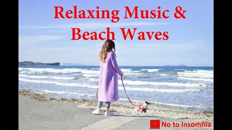 Relaxing Music & Beach Waves - YouTube