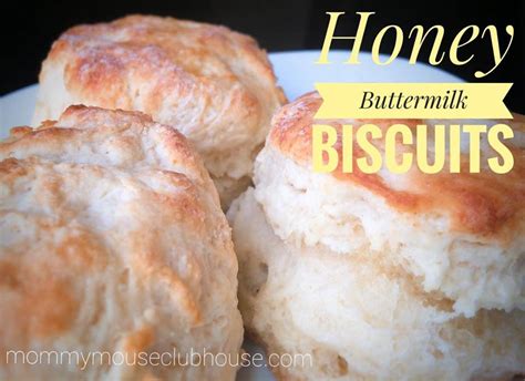 Honey Buttermilk Biscuits - The Mommy Mouse Clubhouse