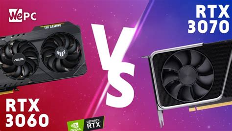 Nvidia RTX 3060 vs 3070 | WePC