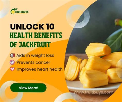 Unlock 10 Health Benefits Of Jackfruit - Superfood You Need