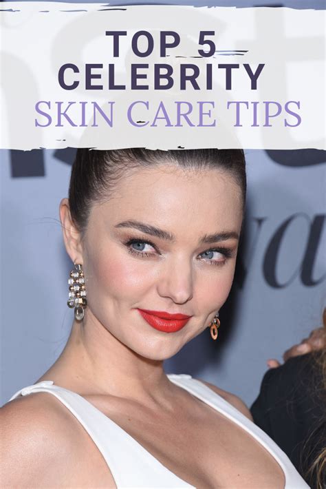 The Top 5 Celebrity Skin Care Tips - Skin Tight Naturals