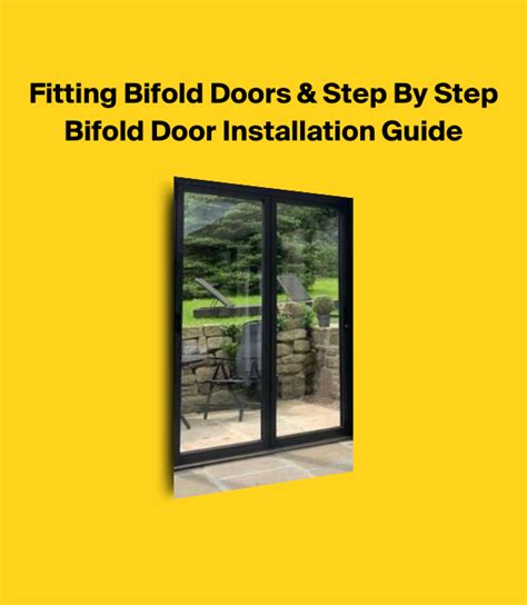 Fitting Bifold Doors & Step By Step Bifold Door Installation Guide