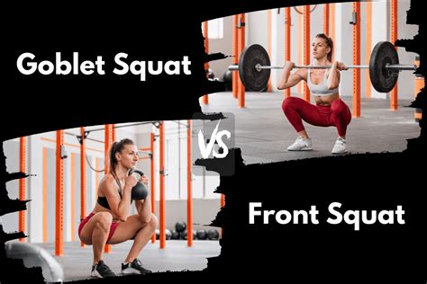 Goblet Squat vs Front Squat (Is One Better For Strength?) – Horton Barbell