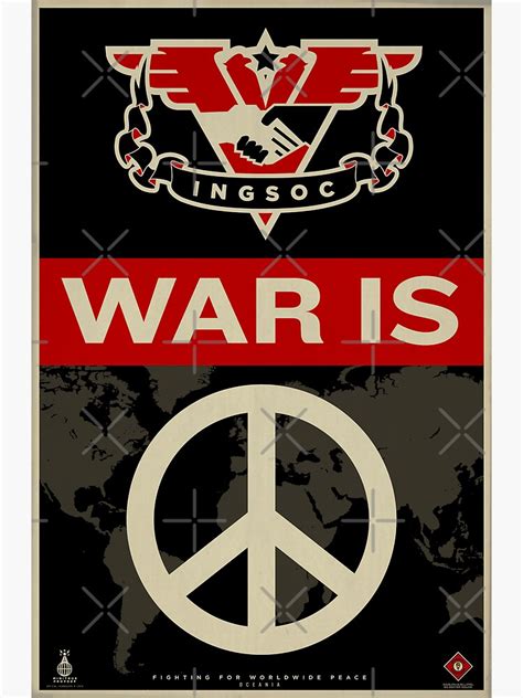 "War Is Peace 1984 IGSOC Party Propaganda Poster" Poster for Sale by ...