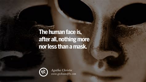 24 Quotes on Wearing a Mask, Lying and Hiding Oneself