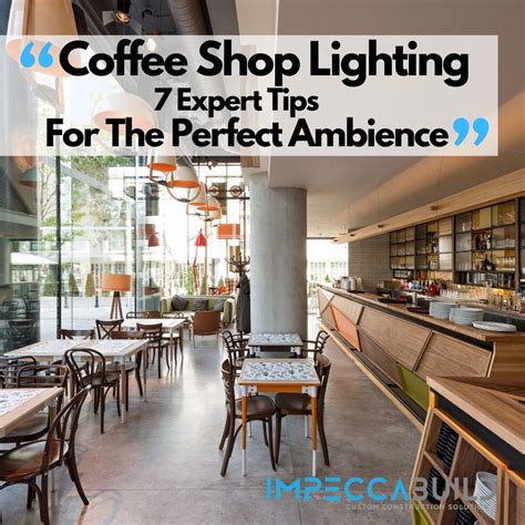 7 Coffee Shop Lighting Tips For The Perfect Ambience