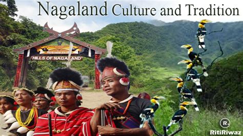 Nagaland – Culture and Tradition | RitiRiwaz