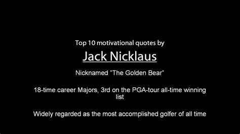 Jack Nicklaus - Top 10 Motivational Quotes - YouTube