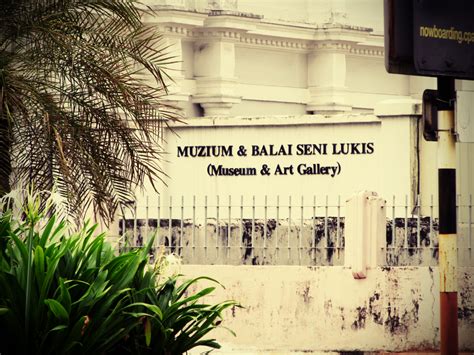 Penang State Museum and Art Gallery - Travel 2 Penang