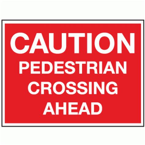 Caution pedestrian crossing ahead sign