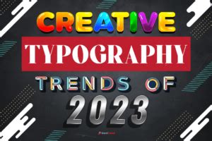 Typography Trends 2023 | BrandCrowd blog