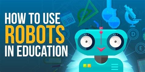 How To Use Robots in Education