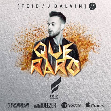 Feid junto J.Balvin: "Que raro" - Wow La Revista