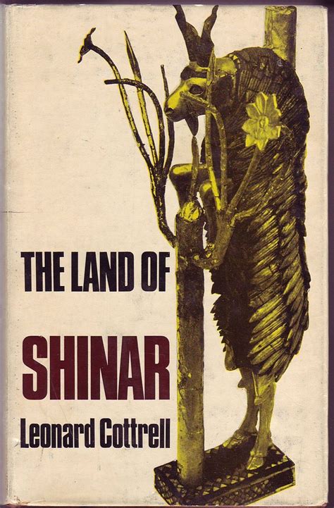 The Land of Shinar by Cottrell, Leonard: Very Good Hardcover (Original Cloth) (1965) First ...