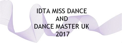 Miss Dance and Dance Master 2017 - Results - International Dance Teachers' Association