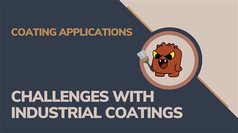 CHALLENGES WITH INDUSTRIAL COATINGS | Coating Applications - YouTube