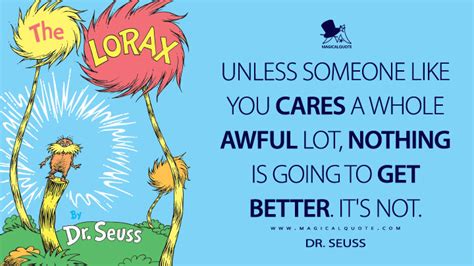 The Lorax Quotes Unless - Asking List