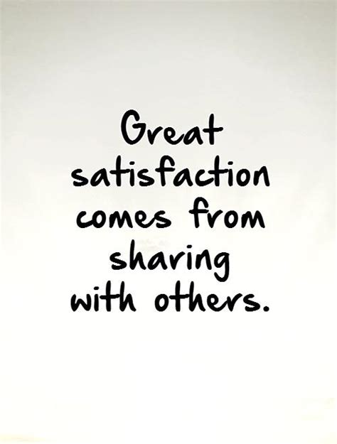 Satisfaction Quotes & Sayings | Satisfaction Picture Quotes