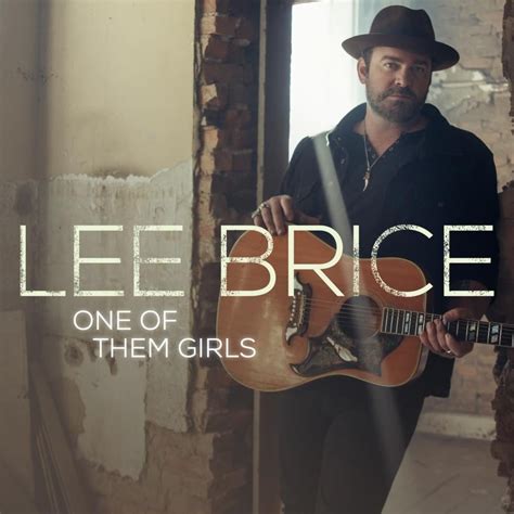 Lee Brice – One of Them Girls Lyrics | Genius Lyrics