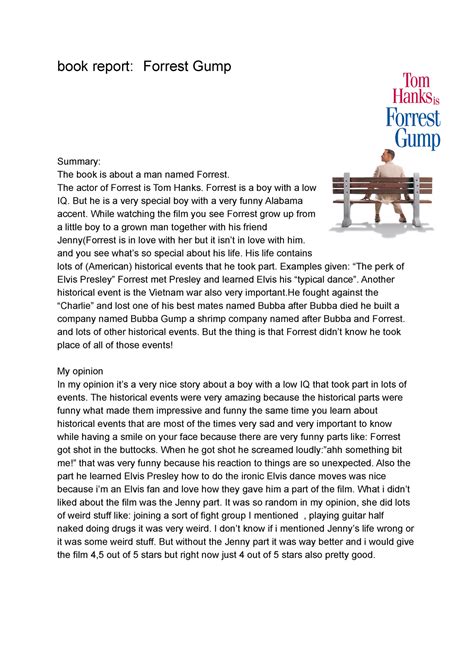 Book report Forrest Gump - book report: Forrest Gump Summary: The book is about a man named ...