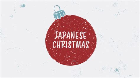 "Merry Christmas" in Japanese -- How the Japanese Celebrate a "Merii Kurisumasu" and Other ...