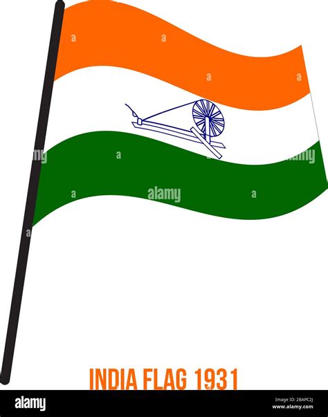 India Flag Waving 1931 Vector Illustration on White Background. Swaraj Flag Officially Adopted ...