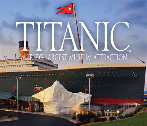 Titanic Museum Branson World's Largest Titanic Museum Attraction | lupon.gov.ph