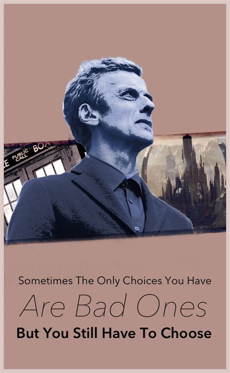 Made this poster with one of my favorite quotes from the 12th Doctor, I hope you like it ...