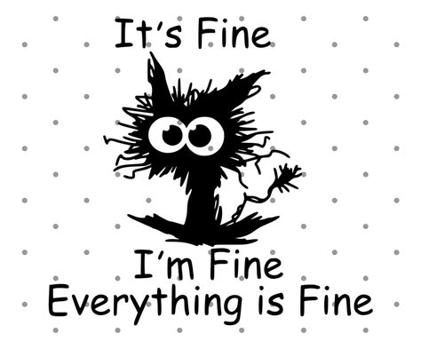 It's Fine I'm Fine Everything is Fine SVG I'm Fine - Etsy