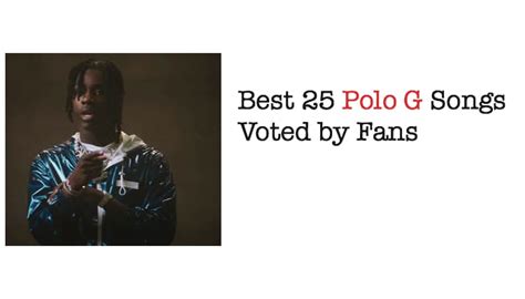 Best 25 Polo G Songs Voted by Fans - NSF News and Magazine