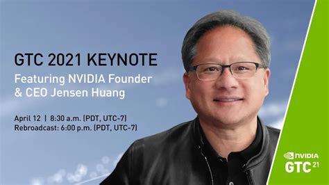 Watch The NVIDIA GTC 2021 Keynote Livestream Featuring CEO, Jensen Huang, Live Here