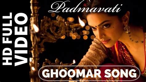 Ghoomar (Padmavati) Full HD Song | Shahid Kapoor| Deepika Padukone | Ranveer Singh | Shreya ...