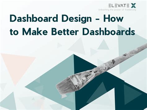 Dashboard Design: 7 Tips to Make Better Dashboards