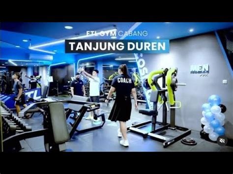 GYMTOUR FTL TANJUNG DUREN | GYM DI JAKARTA BARAT DENGAN FASILITAS LENGKAP, HARGA TERJANGKAU ...