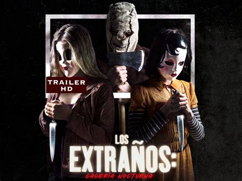 ¡Tráiler! Los Extraños: cacería nocturna - Noticias