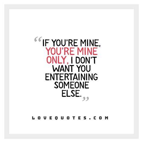 Your Mine Only - Love Quotes